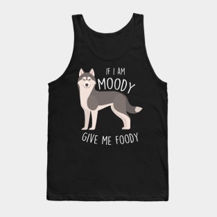 Siberian Husky Dog Moody Foody Tank Top